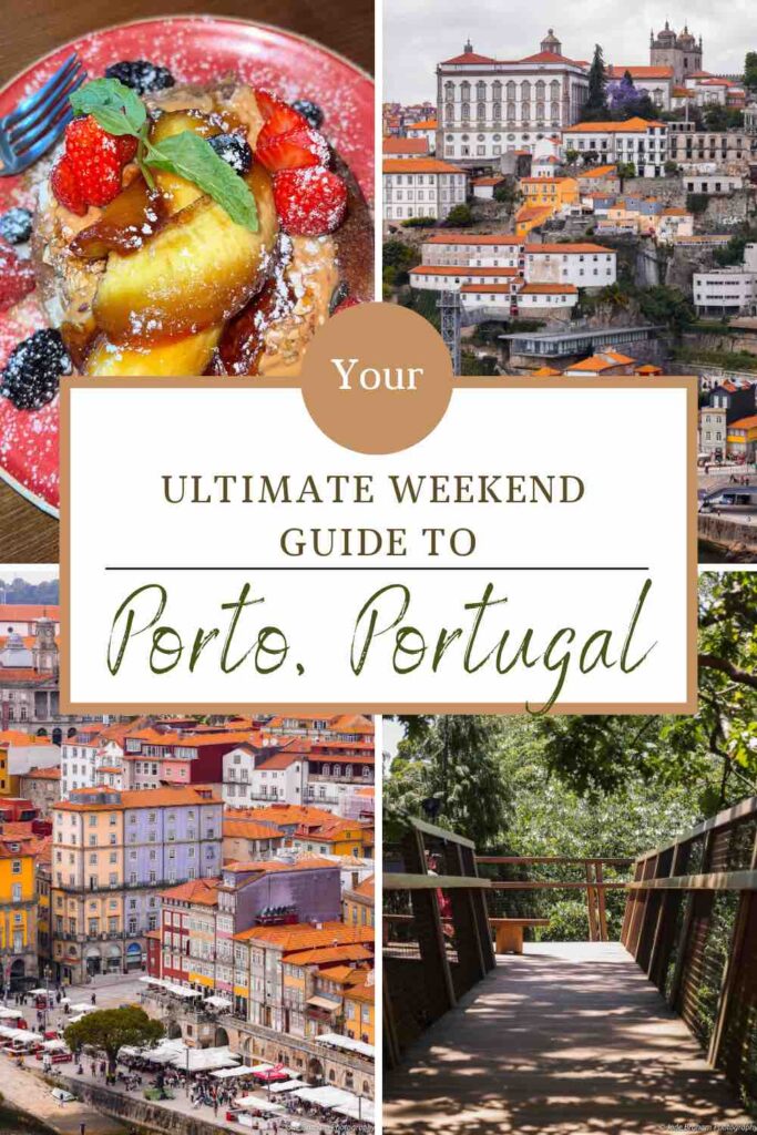 A weekend in Porto Pinterest pin. 